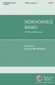 Ndikhokhele Bawo - Xhosa Prayer : For TTBB and Percussion / arr. Mzwandile Mabuza.