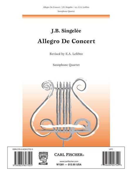 Allegro De Concert : For Saxophone Quartet (SATB Or AATB) / edited by E. A. Lefebre.
