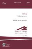 Tuba : For TTBB and Percussion / arr. Michael Barrett.