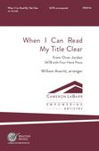 When I Can Read My Title Clear (From Over Jordan) : For SATB, Piano 4-Hands / arr. William Averitt.
