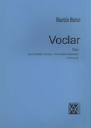 Voclar : Per Clarinetto In Si Bem./Voce (Stesso Esecutore) E Pianoforte.