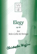 Elegy, Op. 83 : For Solo Cello and Strings.