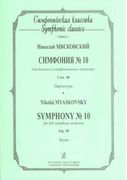 Symphony No. 10, Op. 30 : For Full Symphony Orchestra.