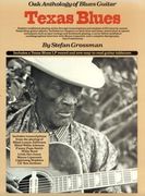 Texas Blues : Oak Anthology of Blues Guitar.