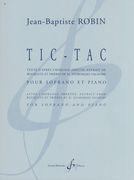 Tic-Tac : Pour Soprano et Piano.