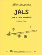 Jals (Just A Little Something) : For Solo Flute.