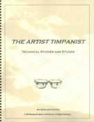 Artist Timpanist : Technical Studies and Etudes.