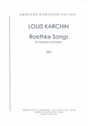 Roethke Songs : For Soprano and Piano (2004).