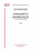 Concerto Arabesque : For Piano and Small Orchestra (1930).