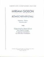 Bömischer Krystall : For Soprano, Flute, Clarinet, Violin, Cello and Piano (1988).