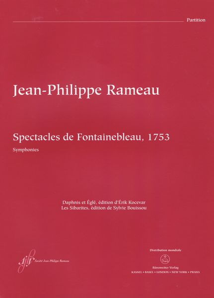 Spectacles De Fontainebleau, 1753 : Symphonies / Ed. Erik Kocevar and Sylvie Bouissou.