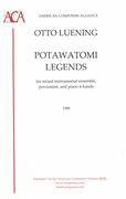 Potawatomi Legends : For Mixed Instrumental Ensemble, Percussion, and Piano 4-Hands (1980).