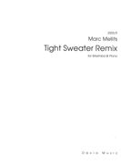 Tight Sweater Remix : For Marimba and Piano (2005/9).