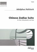 Chinese Zodiac Suite : For Flute, String Quartet and Harp.