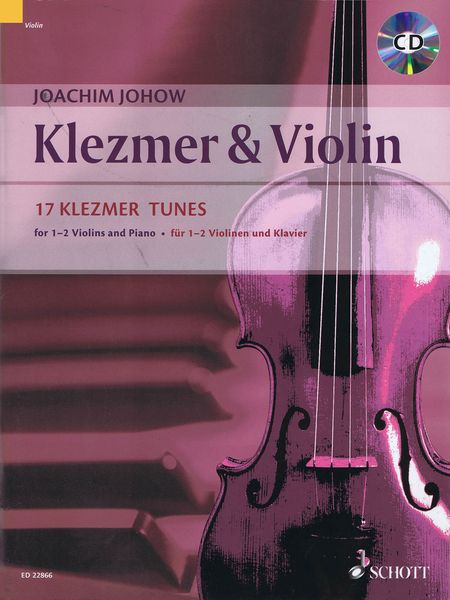 Klezmer & Violin : 17 Klezmer Tunes For 1-2 Violins and Piano.