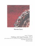 Visiting With Cecil Forsyth, 1914 : For Flute and Horn Duo With Narration.
