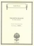 The Fifth Season : For Violin and Piano.