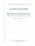 Blossoms and Cannons (Birthday Tribute From Collage Concertante) : For Piano & Audio Sounds (2010).