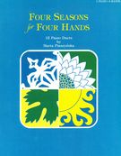Four Seasons For Four Hands : 12 Piano Duets (1984).