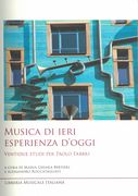 Musica Di Ieri Esperienza d'Oggi : Ventidue Studi Per Paolo Fabbri.
