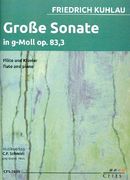 Grosse Sonate In G-Moll, Op. 83 Nr. 3 : Für Flöte und Klavier / edited by Rudolf Tillmetz.