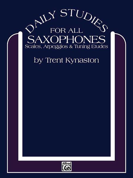 Daily Studies For Saxophones.