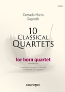 10 Classical Quartets : For Horn Quartet.