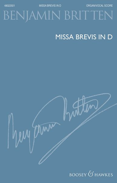 Missa Brevis In D, Op. 63 : For Boys Voices and Organ.