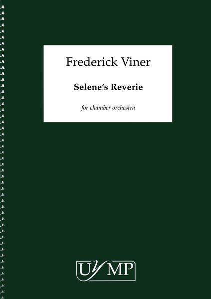 Selene's Reverie : For Chamber Orchestra (2018).