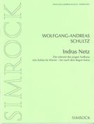 Indras Netz - Die Lehrzeit Des Jungen Sudhana : Ein Zyklus Für Klavier (2012).