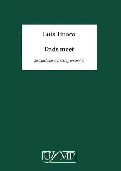 Ends Meet : For Marimba and String Ensemble (2002, Rev. 2014).