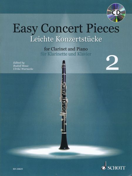 Easy Concert Pieces, Vol. 2 : For Clarinet and Piano / Ed. Rudolf Mauz, Ulrike Warnecke.