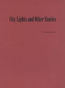 City Lights and Other Stories : A Collection of Short Works For Piano.