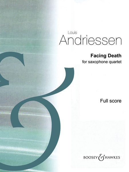 Facing Death : For Saxophone Quartet.