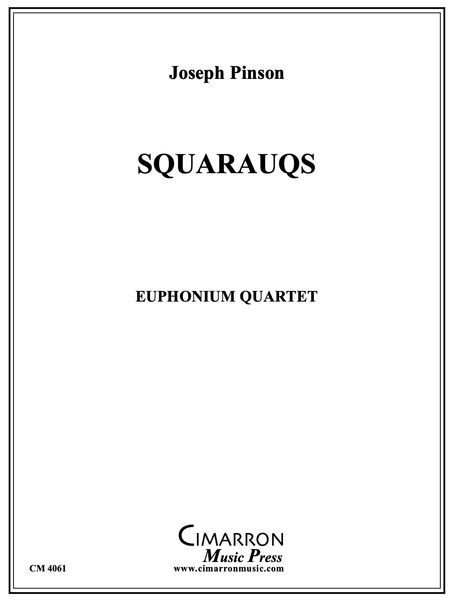 Squarauqs : For Euphonium Quartet.