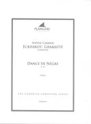 Dance De Nègre, E. 42 : For Piano / edited by Brian McDonagh.