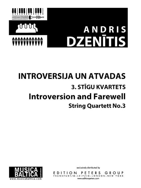 Introversion and Farewell : String Quartet No. 3.