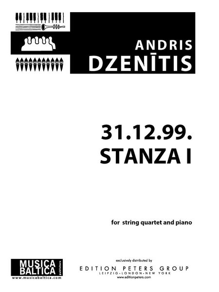 31.12.99. Stanza I : For String Quartet and Piano.