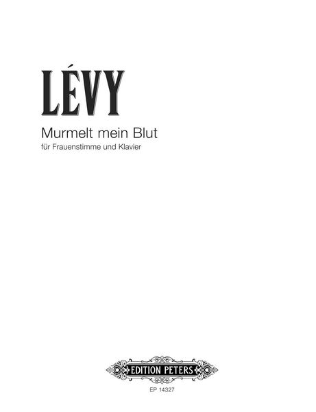 Murmelt Mein Blut : Für Frauenstimme und Klavier (2018).