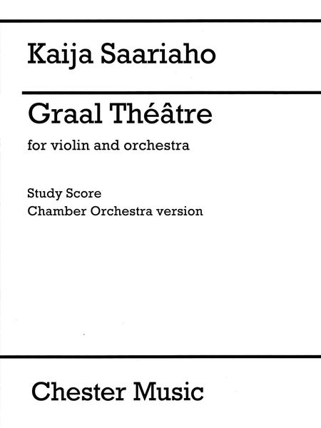Graal Théâtre : For Violin and Orchestra - Full Orchestra Version.