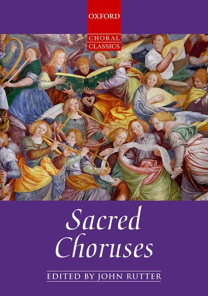 Sacred Choruses / edited by John Rutter.