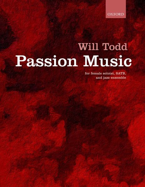 Passion Music : For Female Gospel Soloist, SATB and Jazz Ensemble.