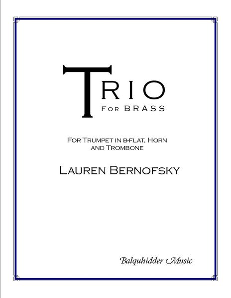 Trio : For Brass (Trumpet In Bb, Horn & Trombone).