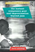 Instant Composers Pool and Improvisation Beyond Jazz.