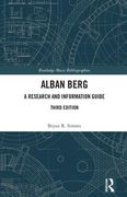 Alban Berg : A Research and Information Guide - Third Edition.
