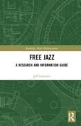 Free Jazz : A Research and Information Guide.