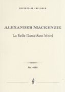 Belle Dame Sans Merci, Op. 29 : Ballad For Orchestra.