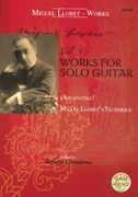 Works For Solo Guitar : ¡Argentina!; Miguel Llobet's Technique / Ed. Stefano Grondona.