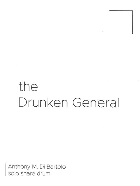 Drunken General : For Solo Snare Drum.