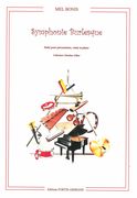 Symphonie Burlesque, Op. 185, Posthume : Suite Pour Percussions, Vents et Piano.